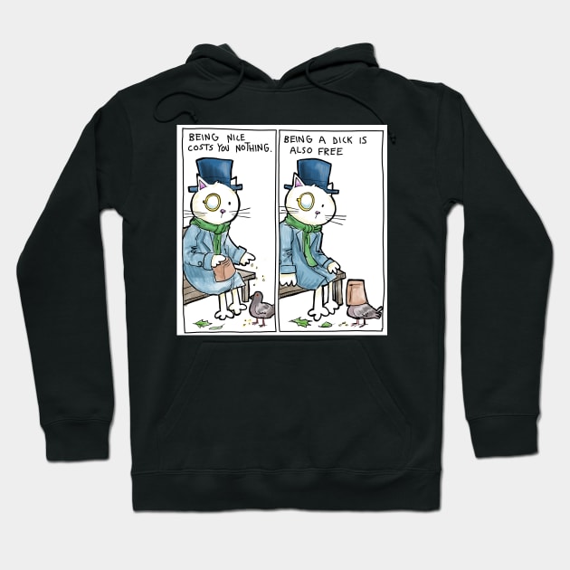 Dapper Cat - Nice costs nothing Hoodie by johnnybuzt